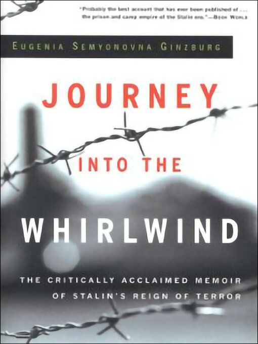 Title details for Journey into the Whirlwind by Eugenia Semyonovna Ginzburg - Wait list